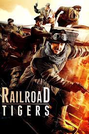 ดูหนังออนไลน์ Railroad Tigers หนัง2022  เว็บหนังใหม่